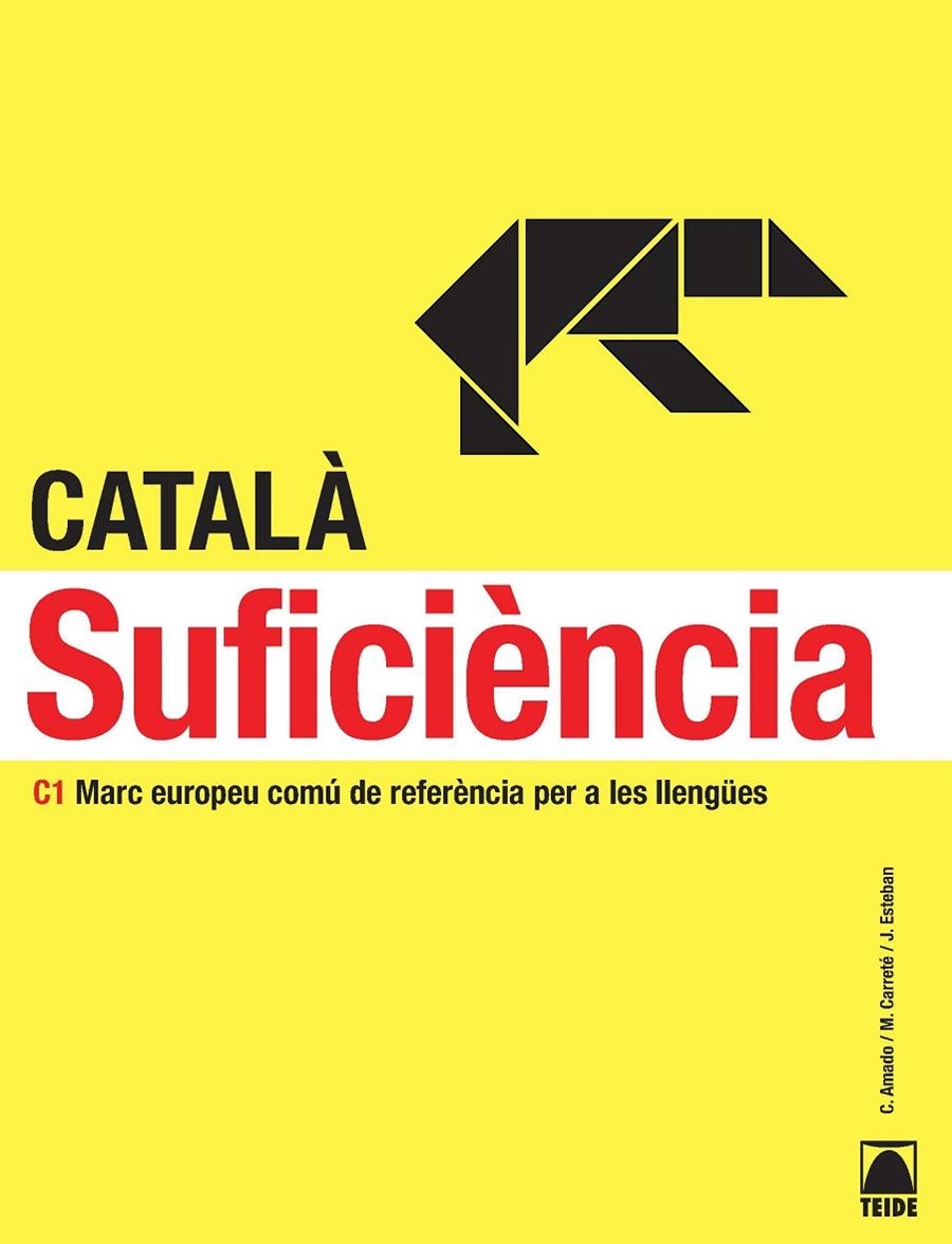 Suficiència C1. Català per adults | Esteban Calm, Jordi / Amado Framis, Carla / Carreté Ortega, Mireia | Llibreria La Figaflor - Abrera