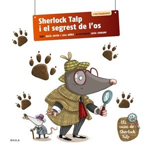Sherlock Talp i el segrest de l'os | Antón Blanco, Rocío / Nuñez Madrid, Dolores | Llibreria La Figaflor - Abrera