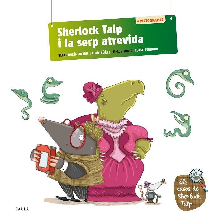 Sherlock Talp i la serp atrevida | Antón Blanco, Rocío / Núñez Madrid, Dolores | Llibreria La Figaflor - Abrera