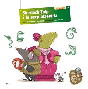 Sherlock Talp i la serp atrevida | Antón Blanco, Rocío / Núñez Madrid, Dolores | Llibreria La Figaflor - Abrera