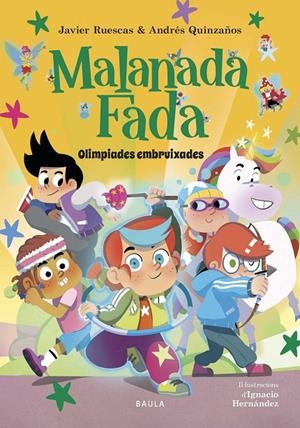 Malanada Fada - Olimpíades embruixades | Ruescas Sánchez, Javier / Quinzaños Gutiérrez, Andrés | Llibreria La Figaflor - Abrera
