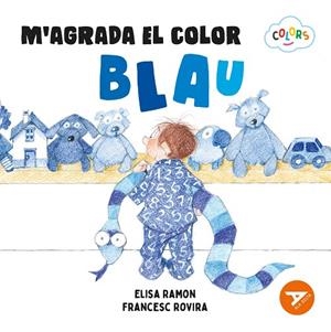 M'agrada el color blau | Ramon Bofarull, Elisa | Llibreria La Figaflor - Abrera