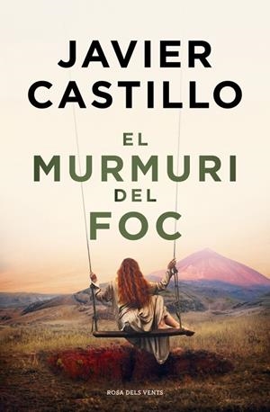 El murmuri del foc | Castillo, Javier | Llibreria La Figaflor - Abrera