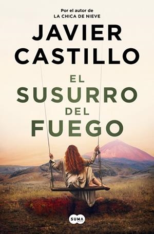 El susurro del fuego | Castillo, Javier | Llibreria La Figaflor - Abrera