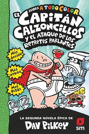 El Capitán Calzoncillos y el ataque de los retretes parlantes | Pilkey, Dav | Llibreria La Figaflor - Abrera