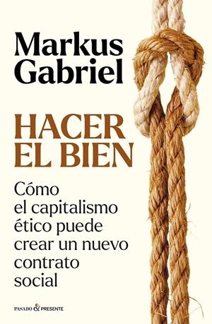 HACER EL BIEN | Gabriel, Markus | Llibreria La Figaflor - Abrera