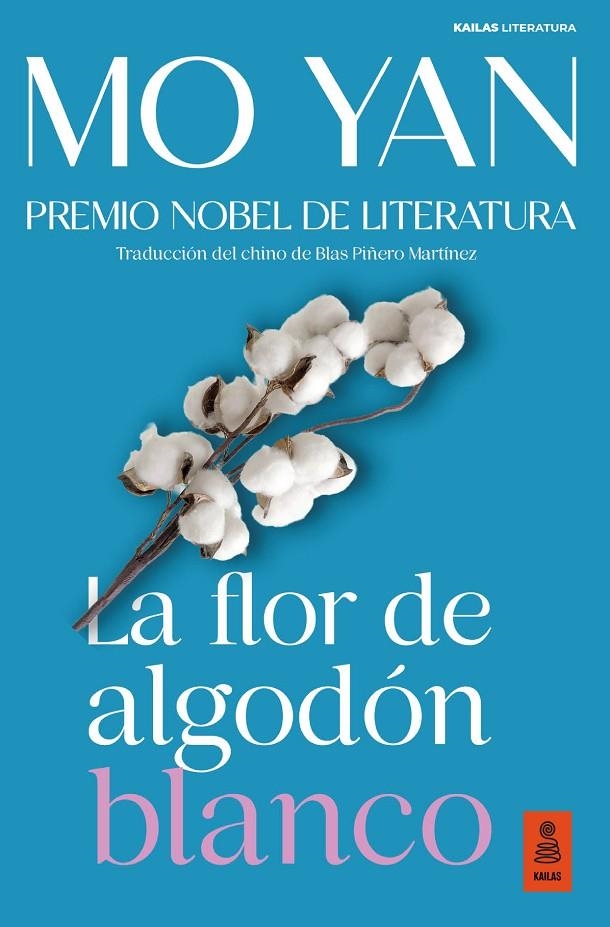 La flor de algodón blanco | Yan, Mo | Llibreria La Figaflor - Abrera