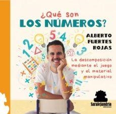 ¿Qué son LOS NÚMEROS? | FUERTES ROJAS, ALBERTO | Llibreria La Figaflor - Abrera