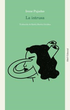 La intrusa | Pujadas, Irene | Llibreria La Figaflor - Abrera