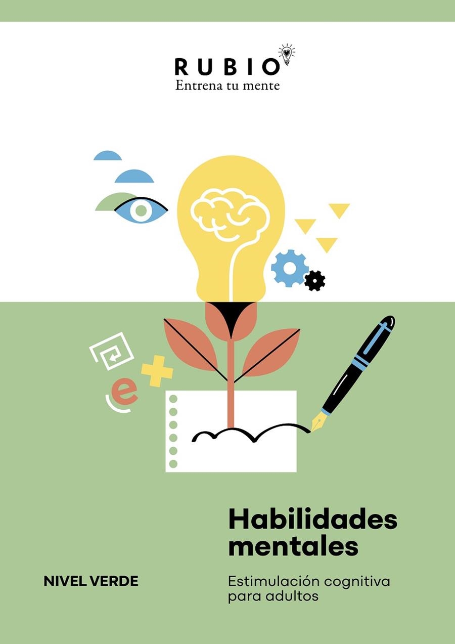 Habilidades mentales. Estimulación cognitiva para adultos. (Nivel verde. Vol. I) | Guillem Saiz, Javier / SL, ENRIQUE RUBIO POLO | Llibreria La Figaflor - Abrera