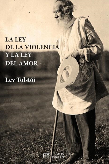 La ley de la violencia y la ley del amor | Tolstói, Lev | Llibreria La Figaflor - Abrera