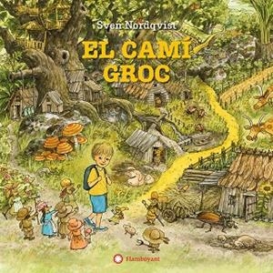 El camí groc | Nordqvist, Sven | Llibreria La Figaflor - Abrera