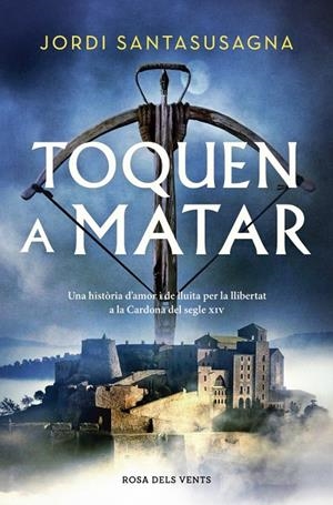 Toquen a matar | Santasusagna, Jordi | Llibreria La Figaflor - Abrera