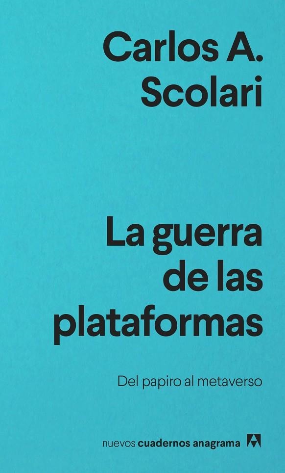La guerra de las plataformas | Scolari, Carlos A. | Llibreria La Figaflor - Abrera