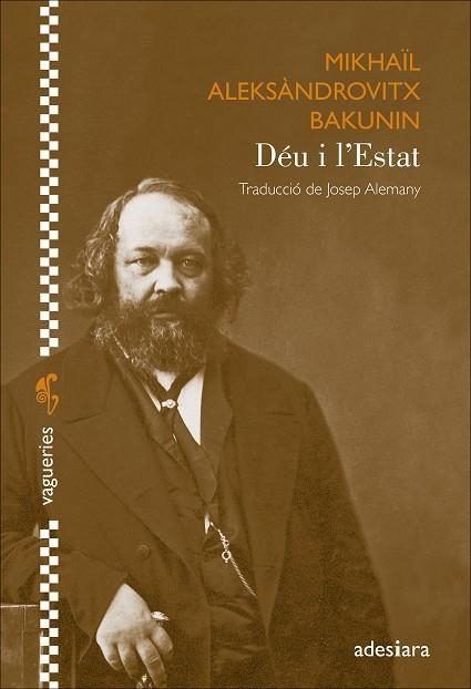 Déu i l’Estat | Bakunin, Mikhaïl Aleksàndrovitx | Llibreria La Figaflor - Abrera