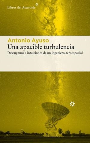 Una apacible turbulencia | Ayuso Barea, Antonio | Llibreria La Figaflor - Abrera