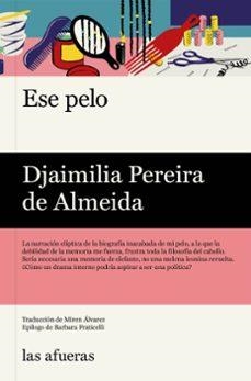 Ese pelo | Pereira De Almeida, Djamilia | Llibreria La Figaflor - Abrera