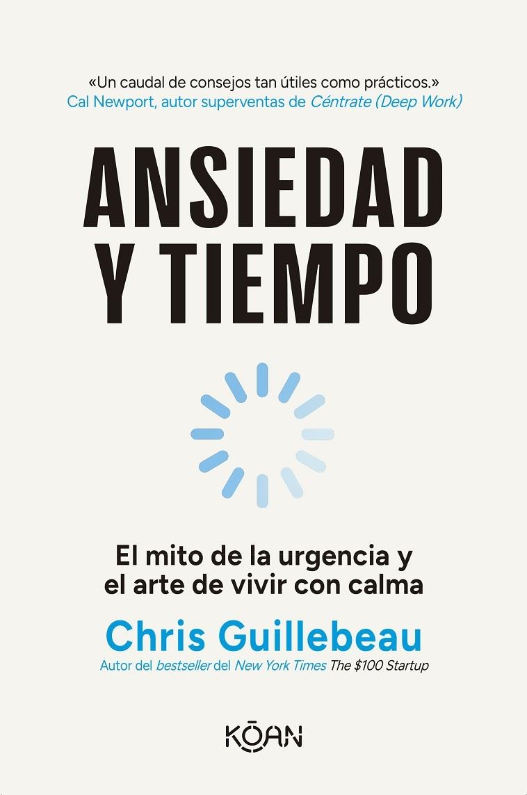 Ansiedad y tiempo | Guillebeau, Chris | Llibreria La Figaflor - Abrera