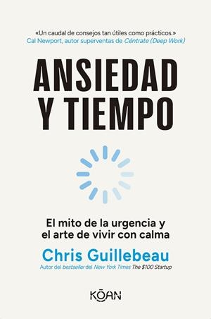 Ansiedad y tiempo | Guillebeau, Chris | Llibreria La Figaflor - Abrera