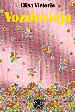 Vozdevieja | Victoria, Elisa | Llibreria La Figaflor - Abrera