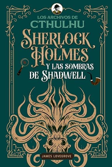 Sherlock Holmes y las sombras de Shadwell | Lovegrove, James | Llibreria La Figaflor - Abrera