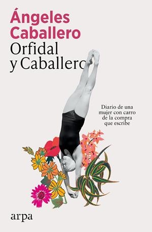 Orfidal y Caballero | Caballero, Ángeles | Llibreria La Figaflor - Abrera