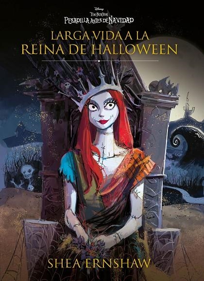 Pesadilla antes de Navidad. Larga vida a la reina de Halloween | Ernshaw, Shea / Disney | Llibreria La Figaflor - Abrera