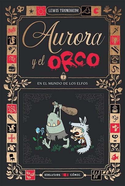 Aurora y el Orco 2 : En el mundo de los elfos | Trondheim, Lewis | Llibreria La Figaflor - Abrera