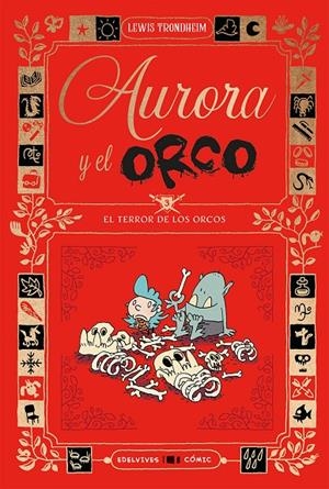 Aurora y el Orco 3 : El Terror de los Orcos | Trondheim, Lewis | Llibreria La Figaflor - Abrera