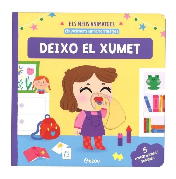 Els meus animatges. Deixo el xumet. | AA.VV. | Llibreria La Figaflor - Abrera