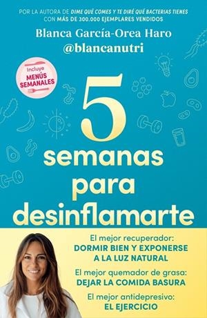5 semanas para desinflamarte | García-Orea Haro (@blancanutri), Blanca | Llibreria La Figaflor - Abrera