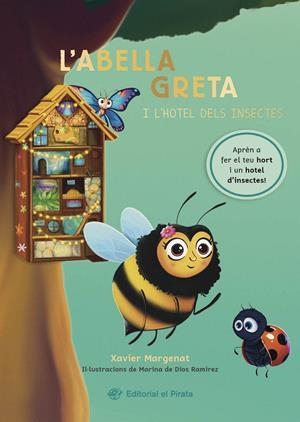 L'abella Greta i l'hotel dels insectes | Margenat, Xavier | Llibreria La Figaflor - Abrera