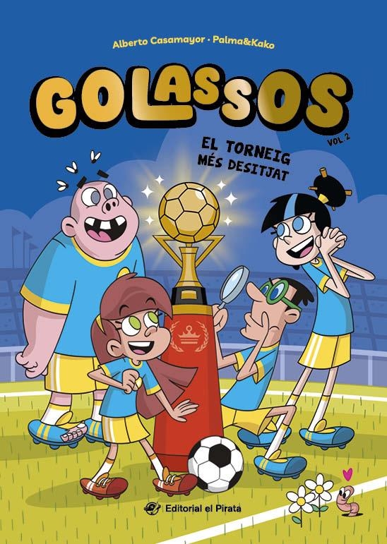 Golassos 02 - El torneig més desitjat | Casamayor, Alberto | Llibreria La Figaflor - Abrera