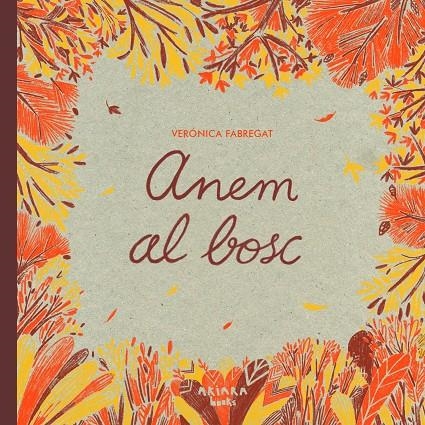 Anem al bosc | Fabregat, Verónica | Llibreria La Figaflor - Abrera