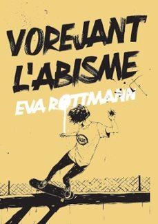 Vorejant l'abisme | Rottmann, Eva | Llibreria La Figaflor - Abrera