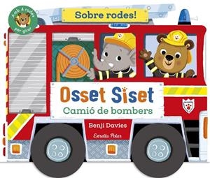 Osset Siset. Sobre rodes! Camió de bombers | Davies, Benji | Llibreria La Figaflor - Abrera