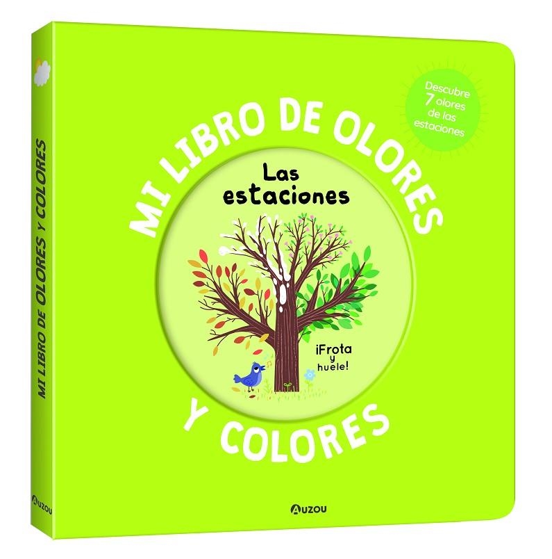 Mi libro de olores y colores. Las estaciones | Mr. Iwi | Llibreria La Figaflor - Abrera