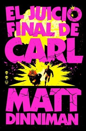El Juicio Final de Carl (Carl el Mazmorrero 2) | Dinniman, Matt | Llibreria La Figaflor - Abrera