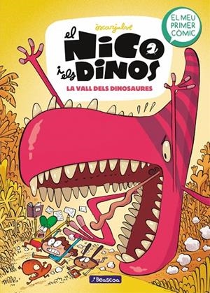 El Nico i els dinos 2 - La vall dels dinosaures | Julve, Òscar | Llibreria La Figaflor - Abrera