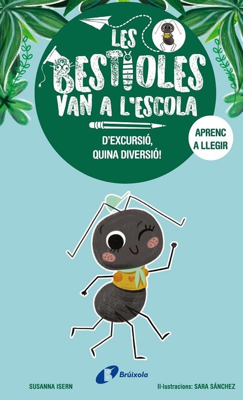 Les bestioles van a l'escola, 4. D'excursió, quina diversió! | Isern, Susanna | Llibreria La Figaflor - Abrera