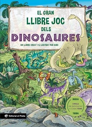 El gran llibre joc dels dinosaures | Subirana Queralt, Joan | Llibreria La Figaflor - Abrera