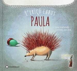 Paula, l'eriçó cabut | Kozikoglu, Tülin | Llibreria La Figaflor - Abrera