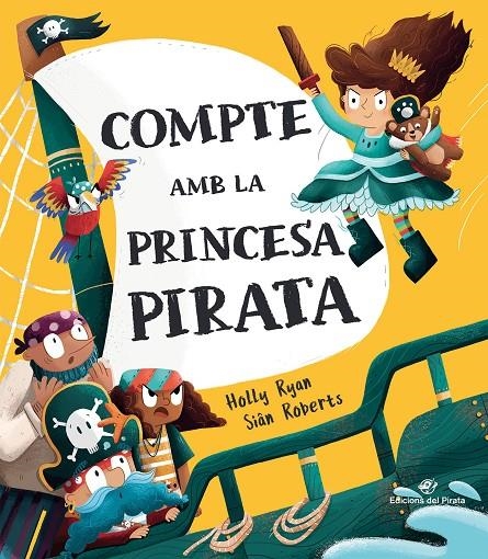 Compte amb la princesa pirata | Ryan, Holly | Llibreria La Figaflor - Abrera