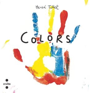 Colors (cartró) | Tullet, Hervé | Llibreria La Figaflor - Abrera