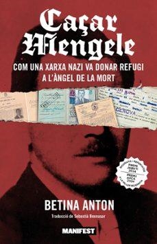 Caçar Mengele | Anton, Betina | Llibreria La Figaflor - Abrera