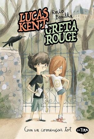 Lucas Kent & Greta Rouge. Com va començar tot | Rocio Bonilla | Llibreria La Figaflor - Abrera