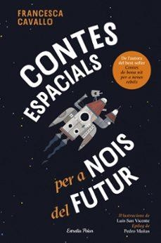 CONTES ESPACIALS PER A NOIS DEL FUTUR | Llibreria La Figaflor - Abrera