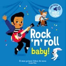 ROCK 'N' ROLL BABY! EL MEU PRIMER LLIBRE DE SONS | Llibreria La Figaflor - Abrera