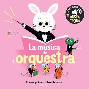 LA MÚSICA DE L'ORQUESTRA. EL MEU PRIMER LLIBRE DE | Llibreria La Figaflor - Abrera
