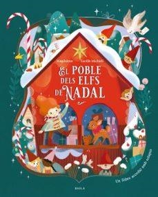 EL POBLE DELS ELFS DE NADAL | Llibreria La Figaflor - Abrera